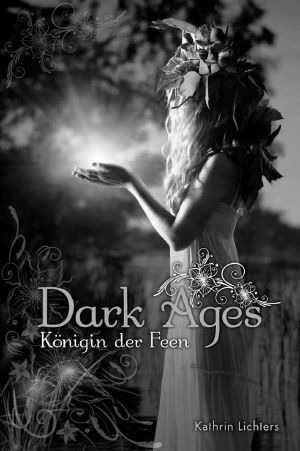 [Dark Ages 02] • Königin der Feen